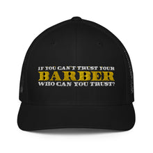 Load image into Gallery viewer, TRUST YOUR BARBER